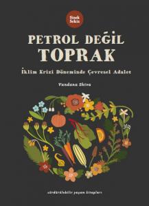 Petrol Değil Toprak