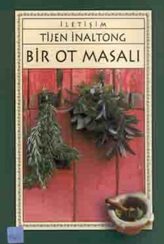 Bir Ot Masalı - Tijen İnaltong