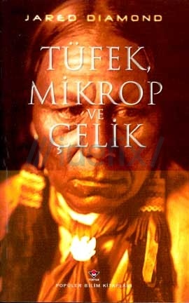 Tüfek, Mikrop ve Çelik